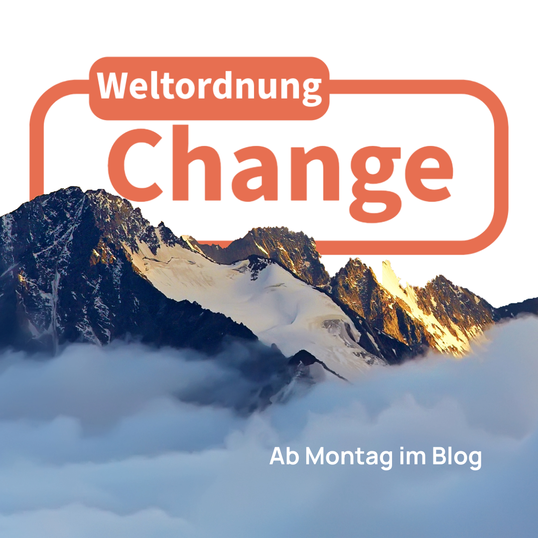 Change – Wenn die internationale Zusammenarbeit wankt